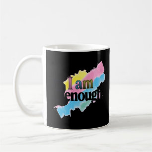 I Am Renough Coffee Mug