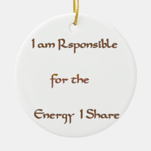 I am responsible for the energy I share.png Ceramic Tree Decoration