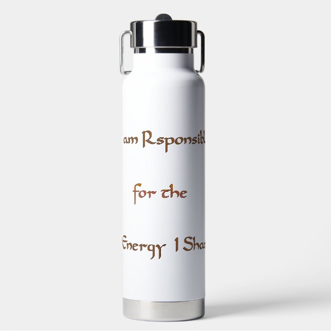 I Am Responsible: Golden Text Water Bottle (Front)