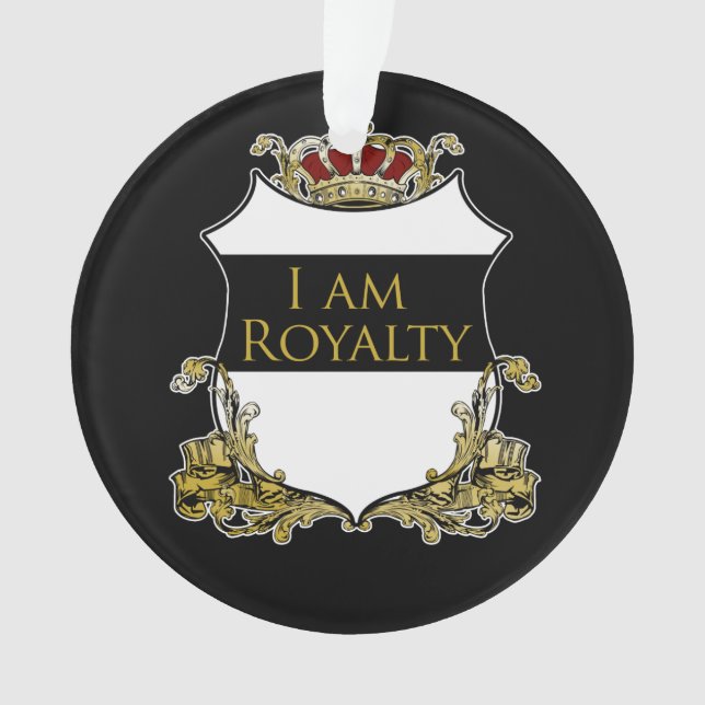 “I Am Royalty” Herald Crest Circle Ornament (Front)