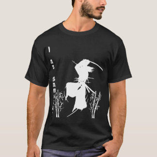 I am Samurai T-Shirt