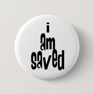 I am Saved Christian 6 Cm Round Badge