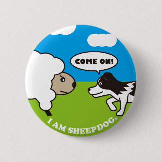 I AM SEEPDOG. Can batch 6 Cm Round Badge
