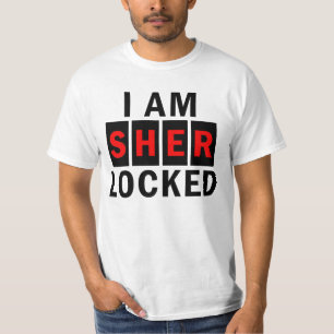 I AM SHER LOCKED T-Shirt