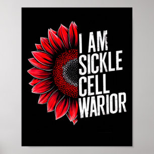 I Am Sickle Cell Warrior Burgundy Sunflower Awaren Poster