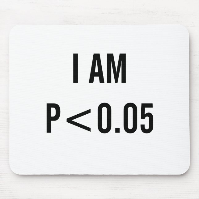 I am Significant Mouse Mat (Front)
