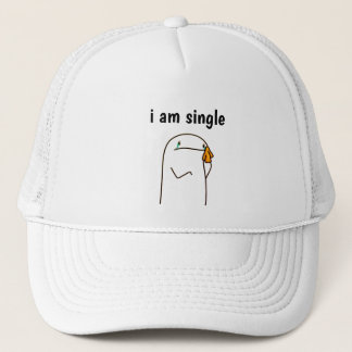 I Am Single" Funny Minimalist Trucker Hat Simple 