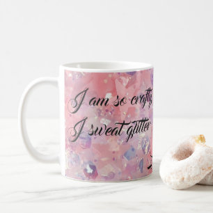 I Am So Crafty I Sweat Glitter Pink Star Mug