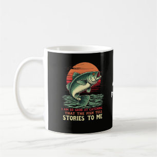 I Am So Good at Catching Fish Coffee Mug