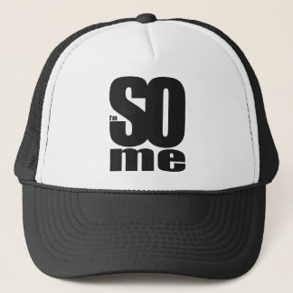 i am so me trucker hat