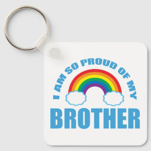 I Am So Proud of My Brother Rainbow Gay Pride Key Ring