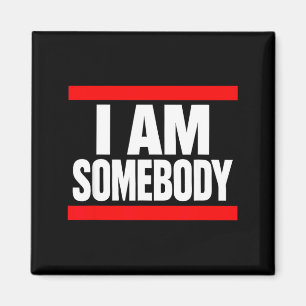 I am somebody positive affirmation retro magnet