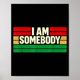 I am somebody positive affirmation retro poster