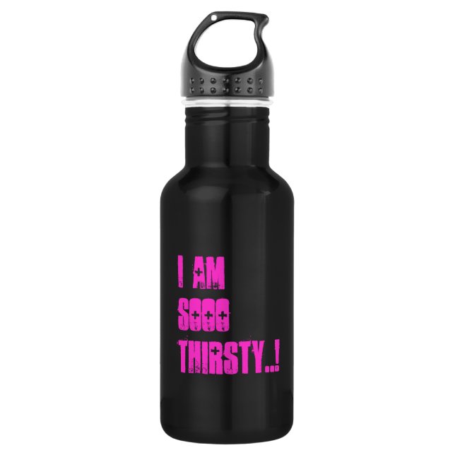 i am soooo thirsty...! 532 ml water bottle (Front)