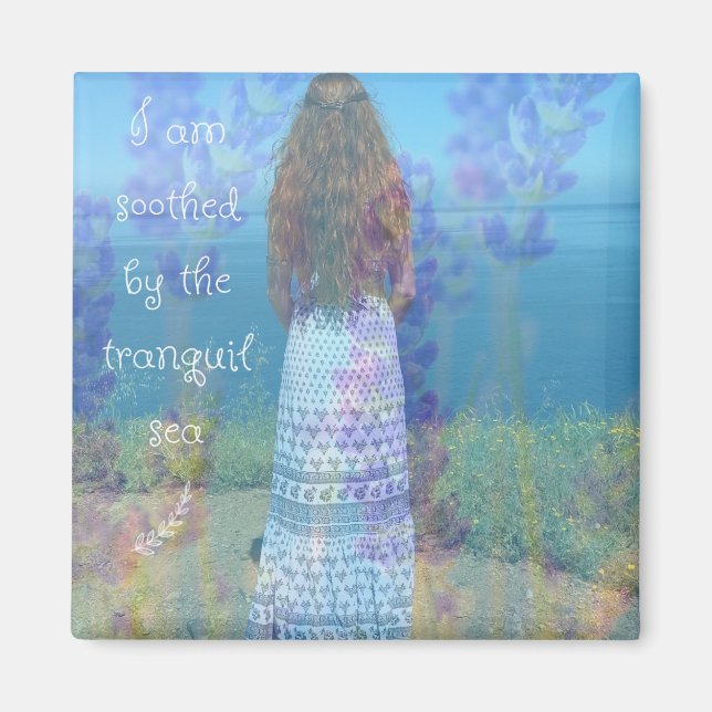 I am soothed by the tranquil sea magnet  (Front)