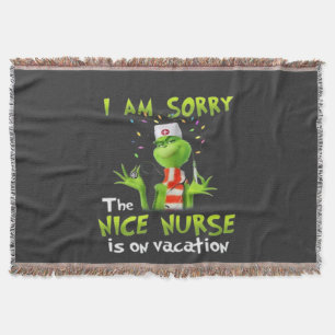 I am sorry the nice nurse is on vacation  throw blanket