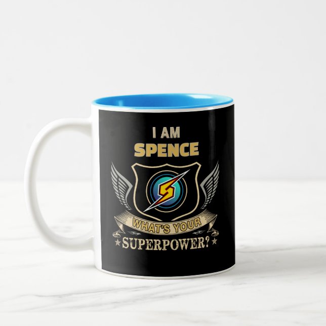 I Am SPENCE What's Your Superpower Two-Tone Coffee Mug (Left)
