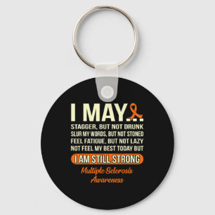 I Am Still Strong Multiple Sclerosis Awareness Gra Key Ring