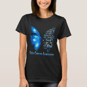 I am storm colon cancer awareness butterfly Design T-Shirt