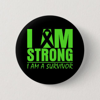 I am Strong I am a Survivor Non-Hodgkin's Lymphoma 6 Cm Round Badge
