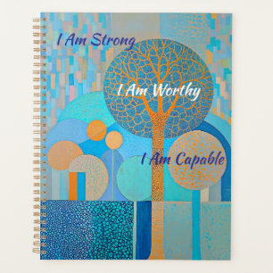 I Am Strong I Am Worthy, I Am Capable Planner