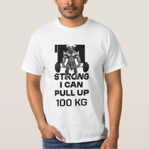 I Am Strong - I Can Pull-Up T-Shirt