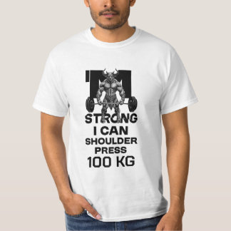 I Am Strong - I Can Shoulder Press T-Shirt