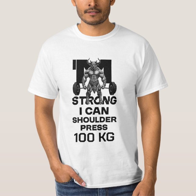  I Am Strong - I Can Shoulder Press T-Shirt (Front)