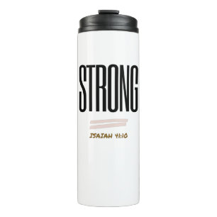 I AM (STRONG) - ISAIAH 41:10 THERMAL TUMBLER