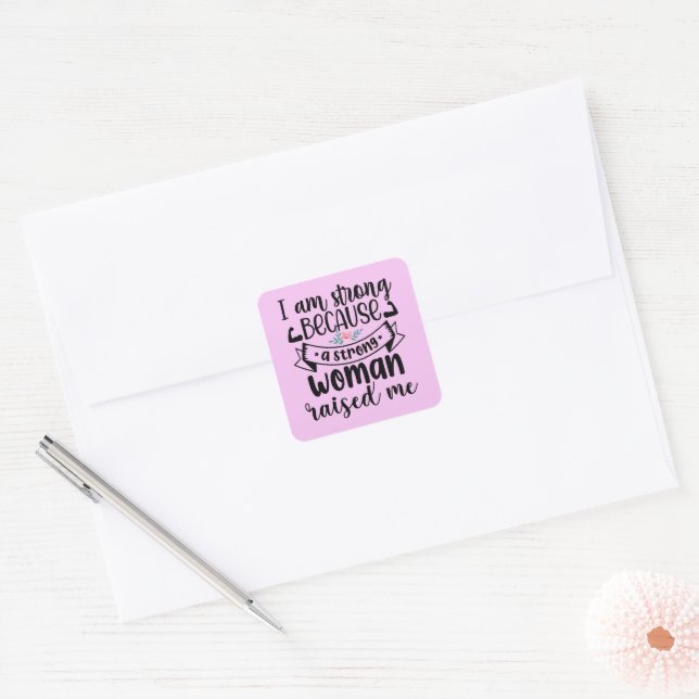 I Am Strong, Strong Mother's Love Quote Typography Square Sticker (Envelope)