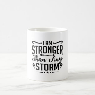 I Am Stronger Than Any Storm Anxiety Mental Health Coffee Mug