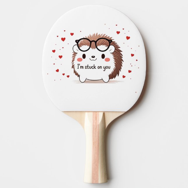 I Am Stuck on You Ping Pong Paddle (Front)