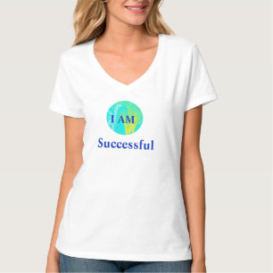 "I AM" Successful T-Shirt
