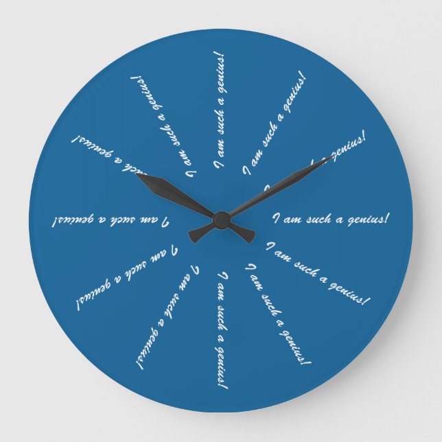 I Am Such A Genius Large Clock (Front)