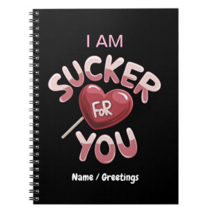 I Am Sucker for You Groovy Valentine's Matching Notebook