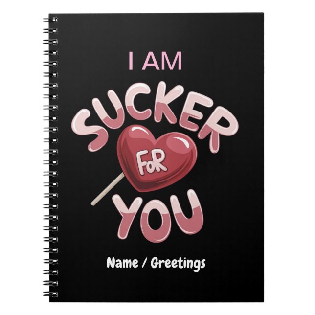 I Am Sucker for You Groovy Valentine's Matching  Notebook (Front)