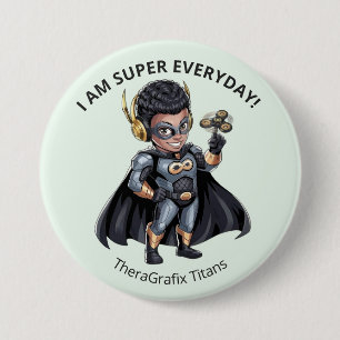 I Am Super Everyday Superhero Paediatrics Button