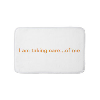 I am taking care...of me bath mat