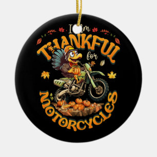 I Am Thankful For Motorcycles Thanksgiving Turkey Ceramic Tree Decoration