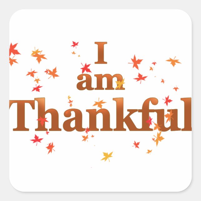 i am thankful square sticker (Front)