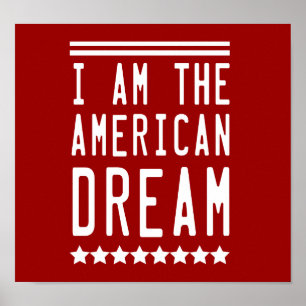 I Am The American Dream Poster