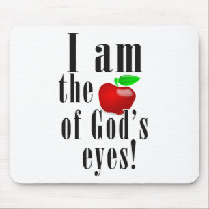 I am the apple of god's eyes mouse mat