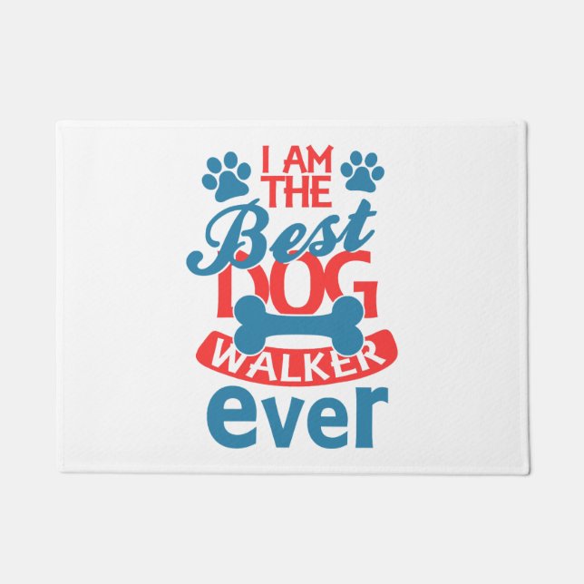I am the Best Dog Walker Ever summer Doormat (Front)