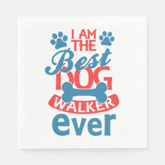 I am the Best Dog Walker Ever summer Napkin