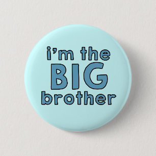 I am the BIG Brother 6 Cm Round Badge