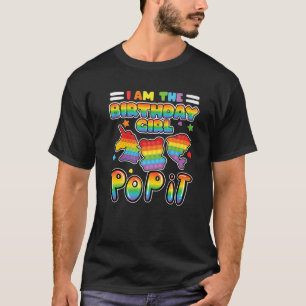 I Am The Birthday Girl Pop It Fidget Unicorn Dolph T-Shirt