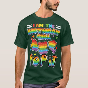I Am The Birthday Girl Pop It Fidget Unicorn Dolph T-Shirt