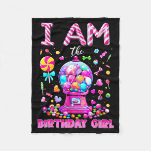 I Am The Birthday Girl Sweet Candy Birthday Girl F Fleece Blanket