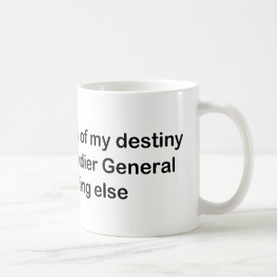 I am the Captain of my destiny Coffee Mug