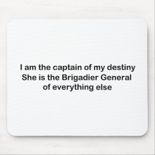 I am the Captain of my destiny Mouse Mat